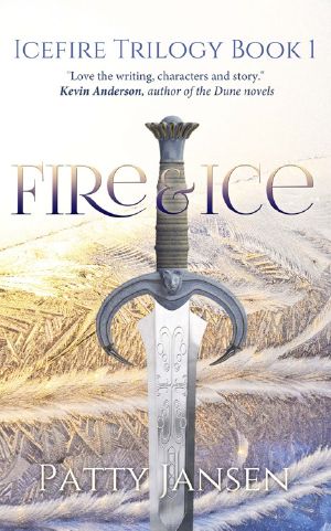 [Icefire Trilogy 01] • Fire & Ice